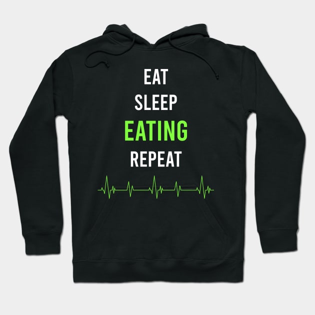 Eat Sleep Repeat Eating Hoodie by symptomovertake